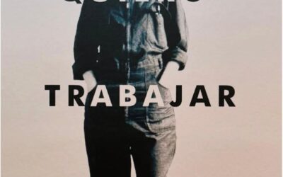 “NO QUIERO TRABAJAR MAS”