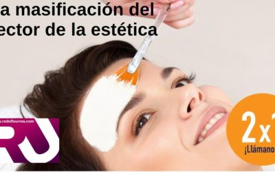 La estética a precio de una Estética